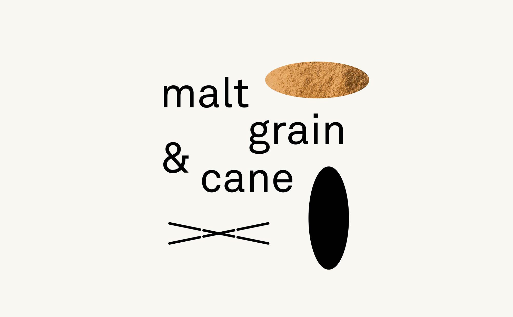 Malt, Grain & Cane